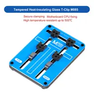 MaAnt M085 Tempered Heat-Insulating Glass T-Clip for Mobile Phone Motherboard Repair 941